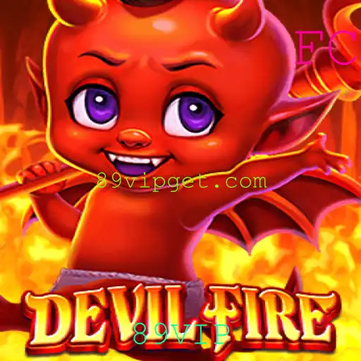 Descubra DevilFire: O Jogo Que Incendeia a Imaginação com 89VIP