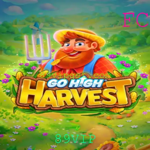 GoHighHarvest: Descubra o Fascinante Mundo do Jogo com 89VIP